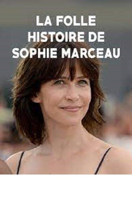 La folle histoire de Sophie Marceau 2016 official movie poster