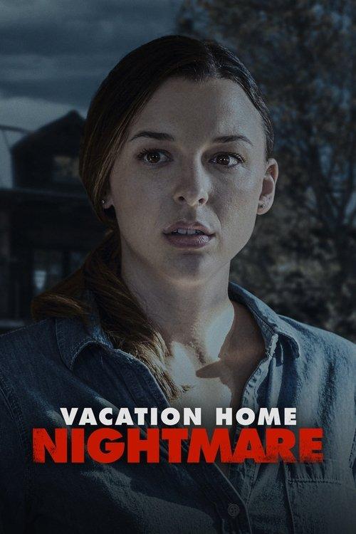 Vacation Home Nightmare 2023 official movie poster