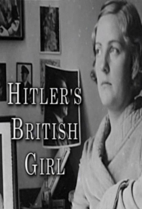 Hitler's British Girl official movie poster