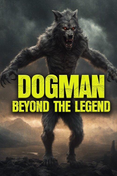 Dogman: Beyond the Legend 2023 official movie poster