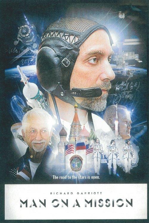 Man On a Mission: Richard Garriott's Road to the Stars 2010 official movie poster