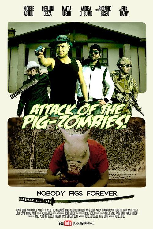 Attack of the Pig-Zombies! 2012 official movie poster
