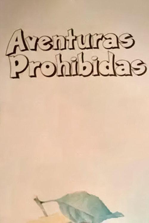 Aventuras Prohibidas 1980 official movie poster