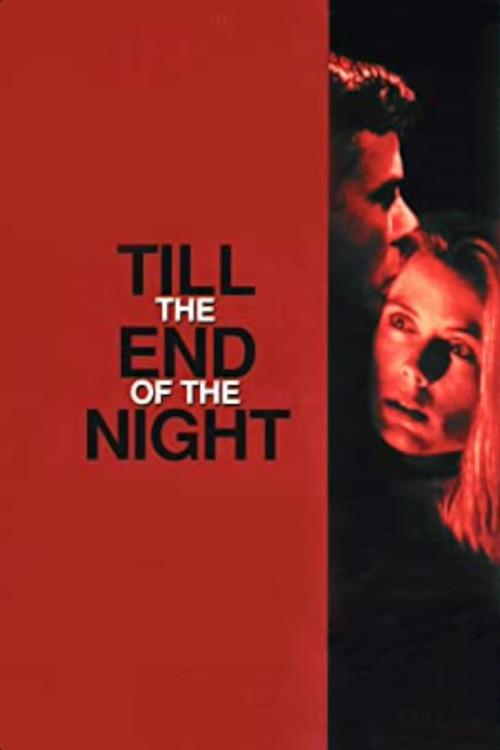 Till the End of the Night 1995 official movie poster