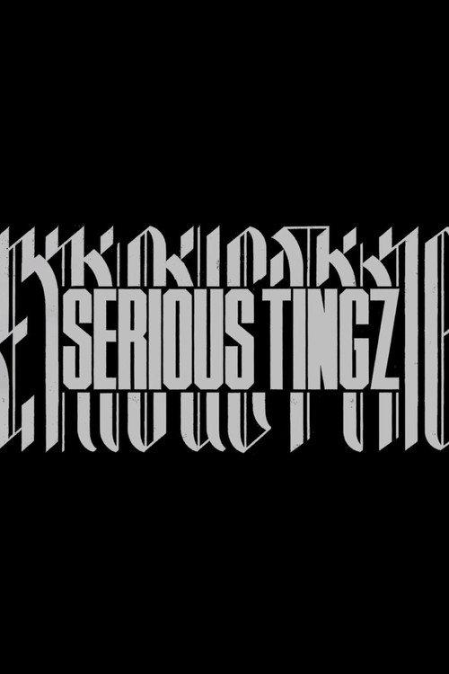 Serious Tingz 2019 official movie poster