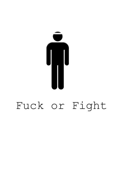 Fuck or Fight 2012 official movie poster