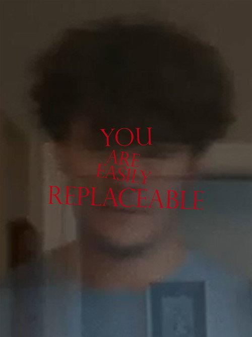 You Are Easily Replaceable 2025 official movie poster