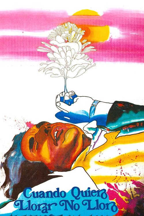 When I Want to Cry, I Don't 1973 official movie poster