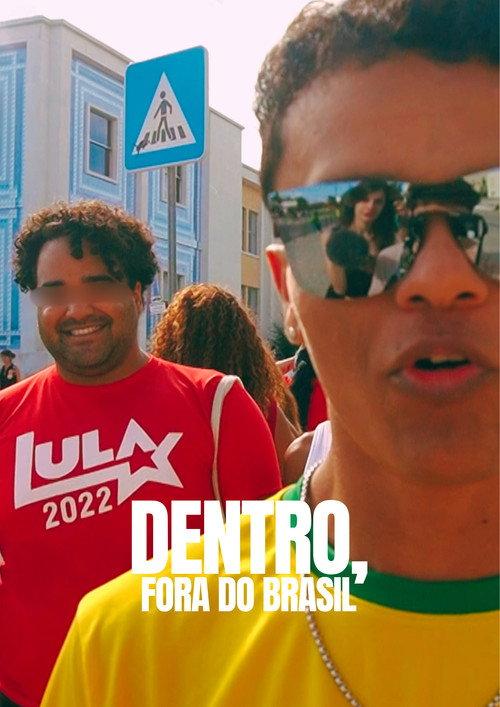 Dentro, fora do Brasil 2024 official movie poster