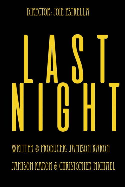 Last Night 2016 official movie poster