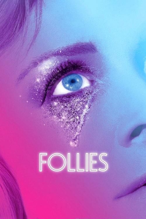 National Theatre Live: Follies 2017 official movie poster