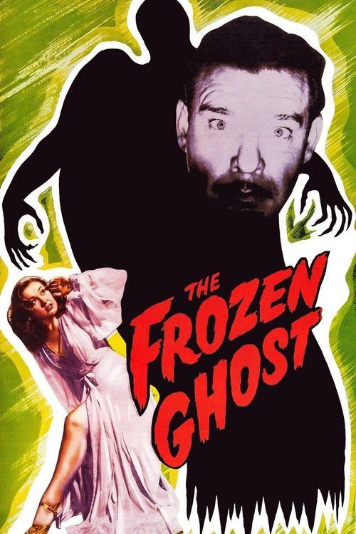 The Frozen Ghost 1945 official movie poster