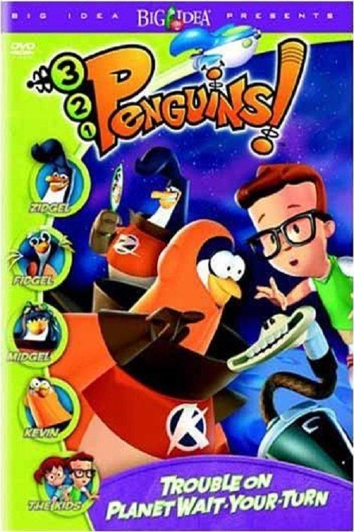 3-2-1 Penguins!: Trouble on Planet Wait-Your-Turn 2000 official movie poster