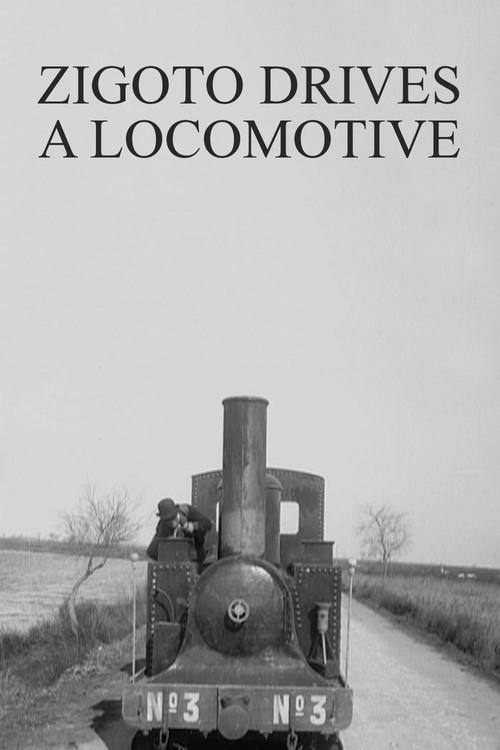 Zigoto Drives a Locomotive 1912 official movie poster