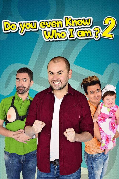 Do You Even Know Who I Am? 2 2017 official movie poster