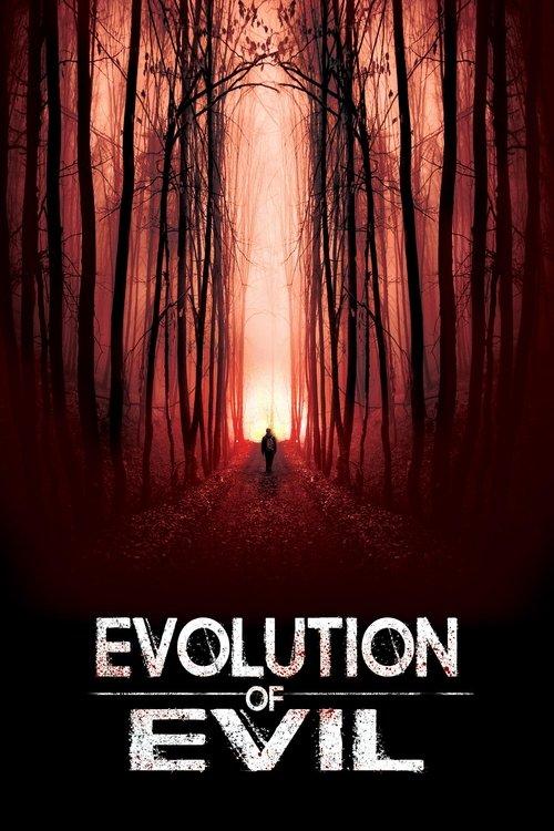 Evolution of Evil 2020 official movie poster