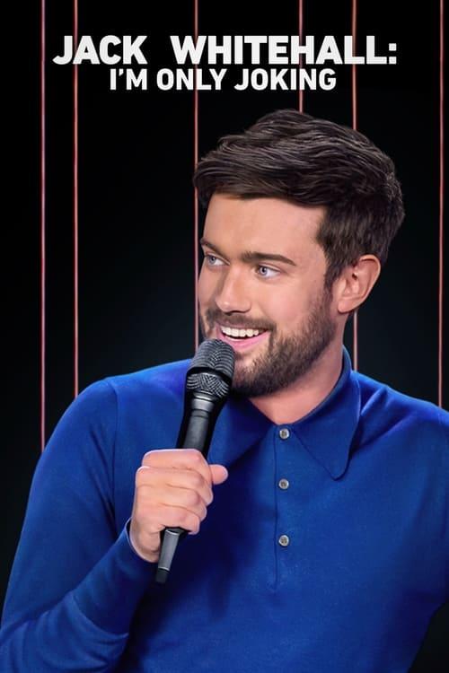 Jack Whitehall: I'm Only Joking 2020 official movie poster