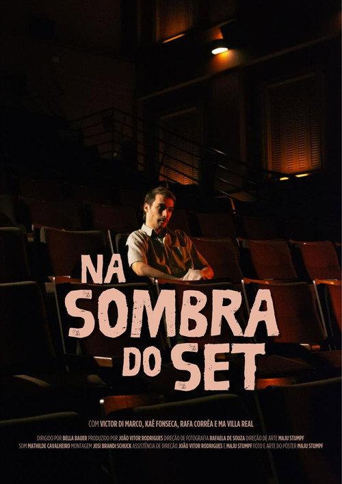 Na Sombra do Set 2024 official movie poster