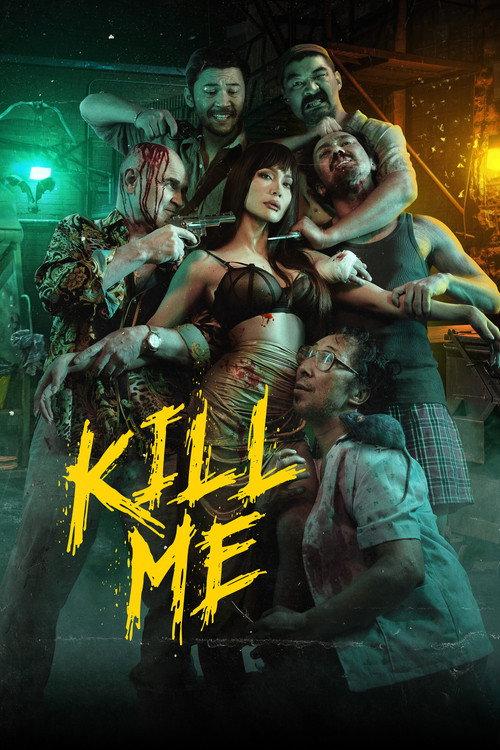 KIll Me 2023 official movie poster