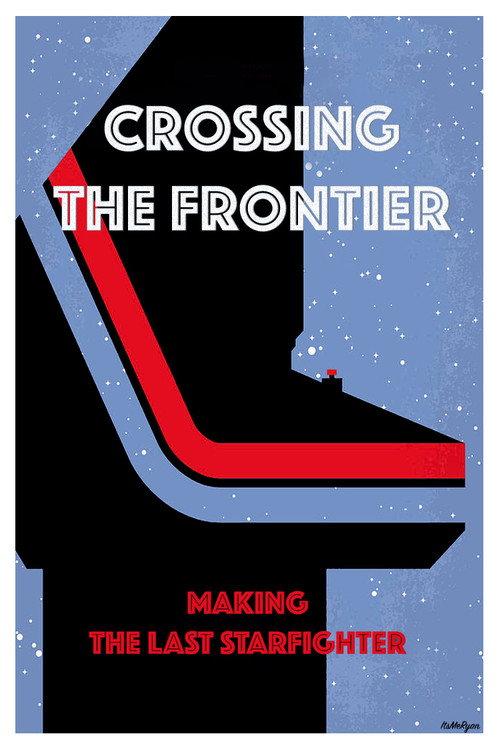 Crossing the Frontier: Making The Last Starfighter 1999 official movie poster
