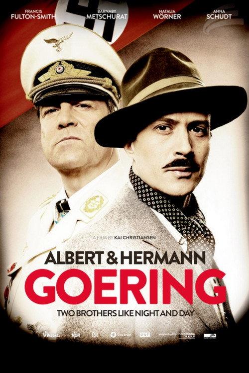 Albert & Hermann Goering 2016 official movie poster
