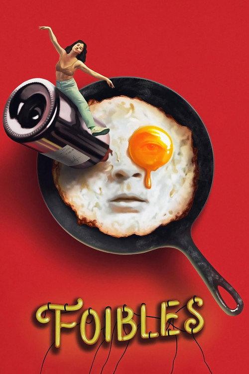 Foibles 2025 official movie poster