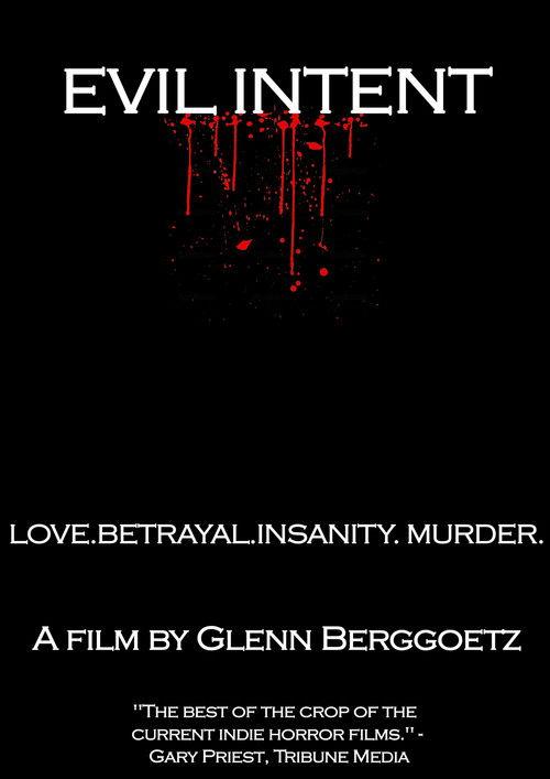 Evil Intent 2010 official movie poster