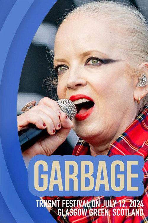 Garbage: TRNSMT Festival 2024 official movie poster