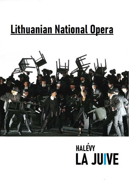 La Juive - Lithuanian National Opera 2005 official movie poster