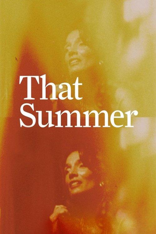 That Summer 2017 official movie poster