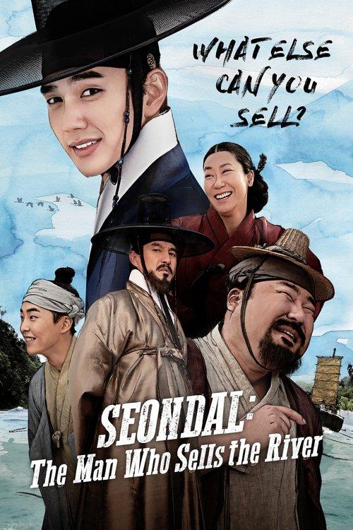 Seondal: The Man Who Sells the River 2016 official movie poster