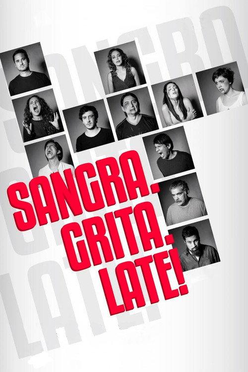 Sangra. Grita. Late! 2017 official movie poster