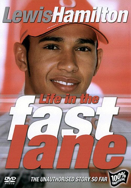 Lewis Hamilton: Life in the Fast Lane 2007 official movie poster