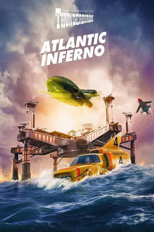 Thunderbirds: Atlantic Inferno 1966 official movie poster