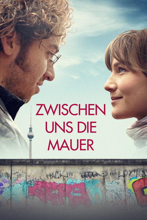 Zwischen uns die Mauer 2019 official movie poster