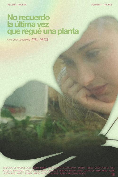 I can't remember the last time I watered a flower 2026 official movie poster