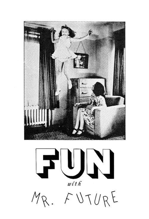 Fun with Mr. Future 1982 official movie poster