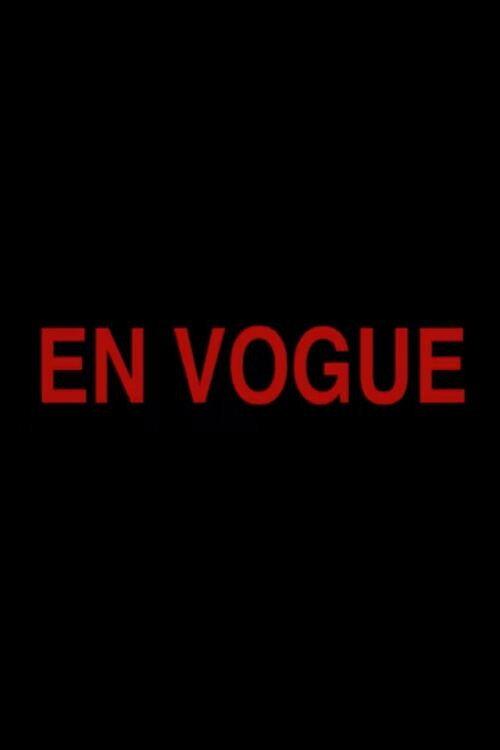 En Vogue 2014 official movie poster