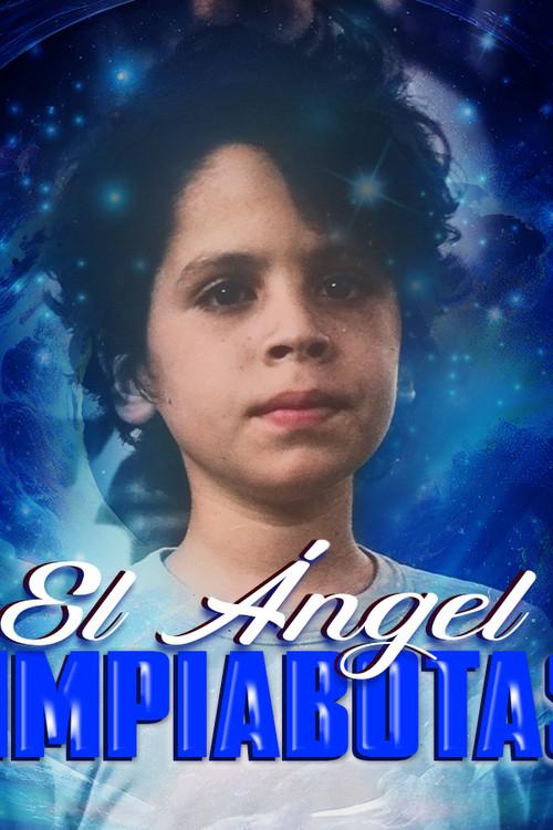 El  Angel Limpiabotas  official movie poster