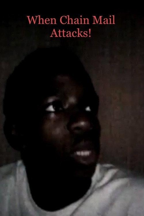 When Chain Mail Attacks! 2010 official movie poster