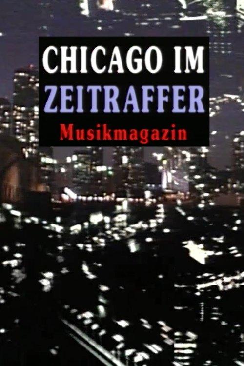 Chicago in Time Lapse 1996 official movie poster