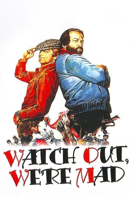 Watch Out, We're Mad 1974 official movie poster