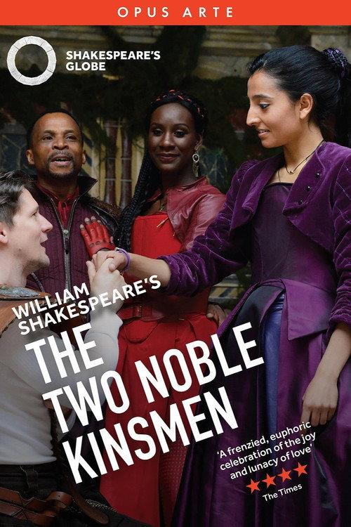 The Two Noble Kinsmen - Live at Shakespeare's Globe 2018 official movie poster