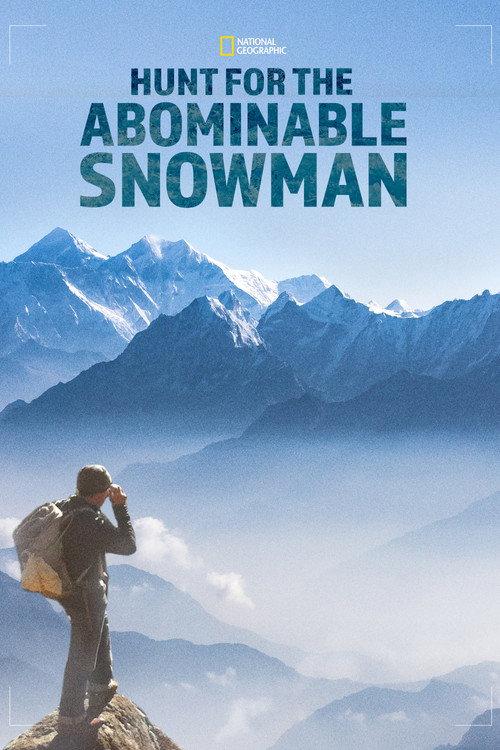 Hunt for the Abominable Snowman 2011 official movie poster