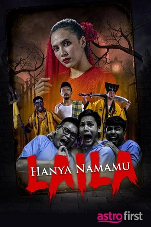 Hanya Namamu Laila 2021 official movie poster