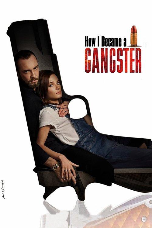 How I Became a Gangster 2019 official movie poster