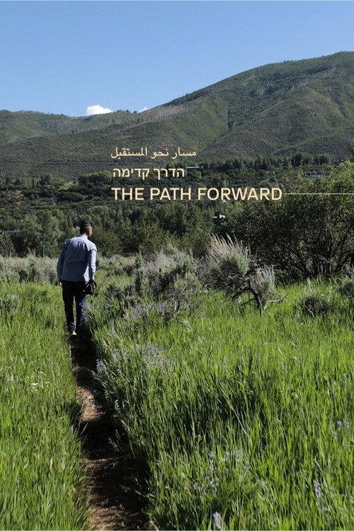 The Path Forward 2024 official movie poster