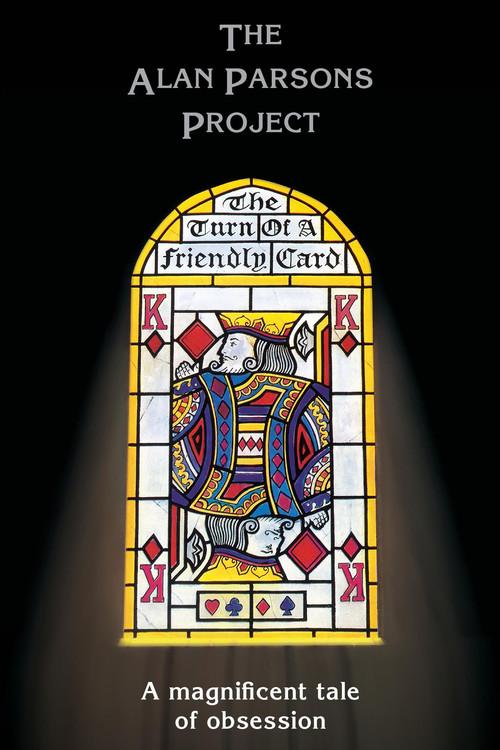 The Alan Parsons Project - The Turn of a Friendly Card 2004 official movie poster