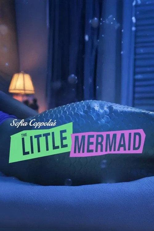 Sofia Coppola's Little Mermaid 2014 official movie poster