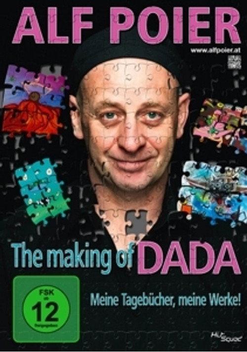 Alf Poier - The Making of DADA - Meine Tagebücher, meine Werke! 2018 official movie poster